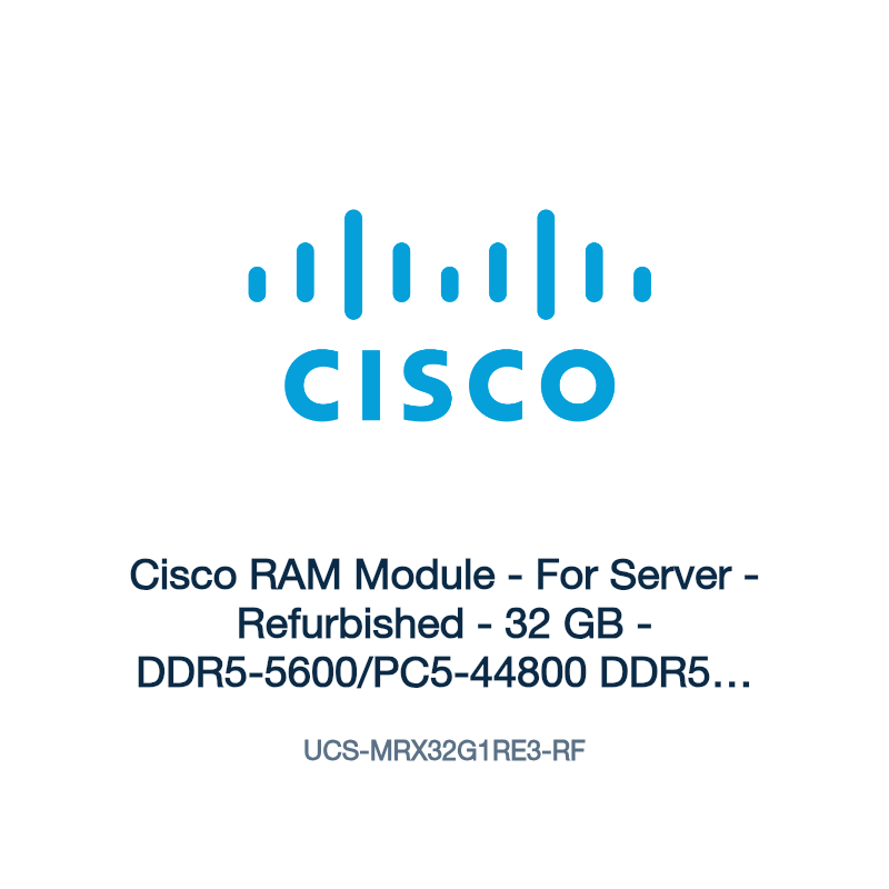 UCS-MRX32G1RE3-RF: Cisco RAM Module