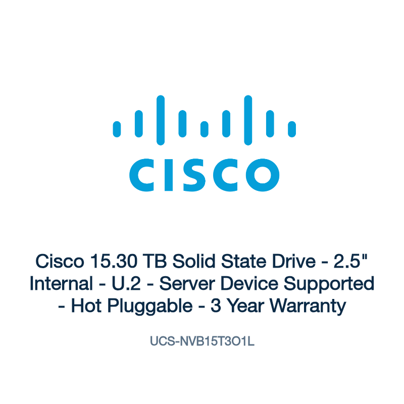 UCS-NVB15T3O1L: Cisco 15.30 TB Solid State Drive