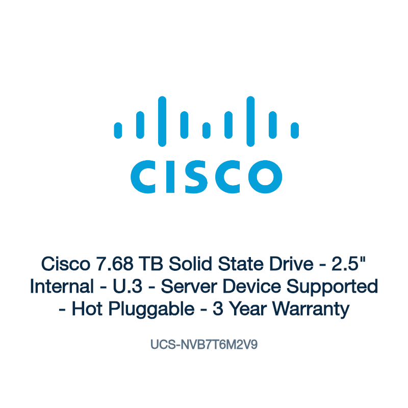 UCS-NVB7T6M2V9: Cisco 7.68 TB Solid State Drive
