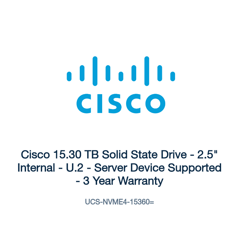 UCS-NVME4-15360=: Cisco 15.30 TB Solid State Drive