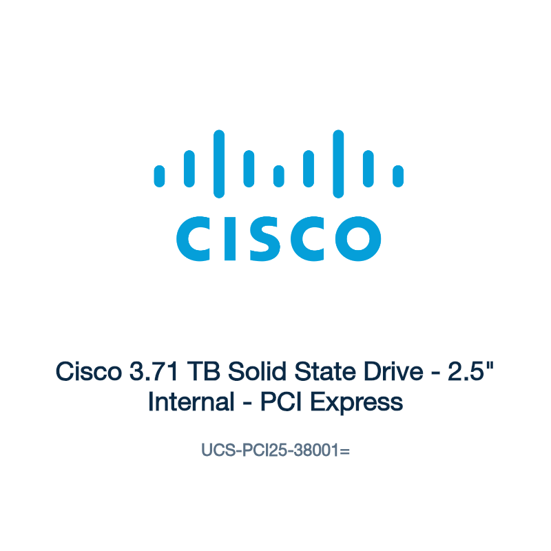 UCS-PCI25-38001=: Cisco 3.71 TB Solid State Drive