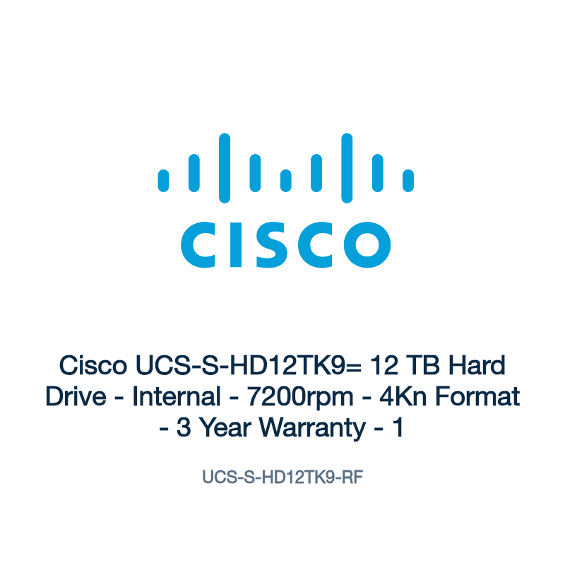 UCS-S-HD12TK9-RF: Cisco UCS-S-HD12TK9= 12 TB Hard Drive