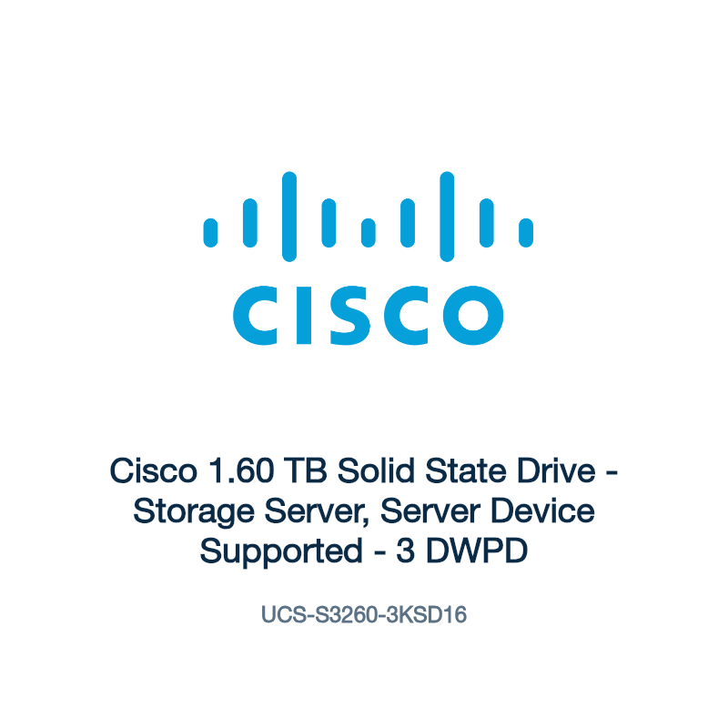 UCS-S3260-3KSD16: Cisco 1.60 TB Solid State Drive