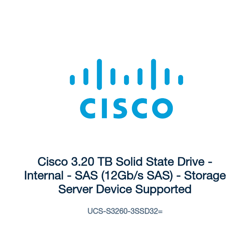 UCS-S3260-3SSD32=: Cisco 3.20 TB Solid State Drive