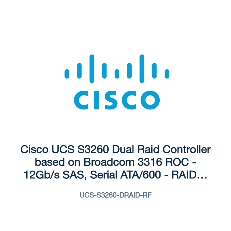 UCS-S3260-DRAID-RF: Cisco UCS S3260 Dual Raid Controller based on Broadcom 3316 ROC