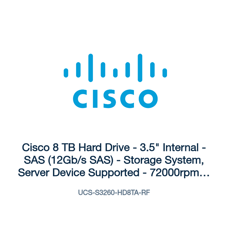 UCS-S3260-HD8TA-RF: Cisco 8 TB Hard Drive