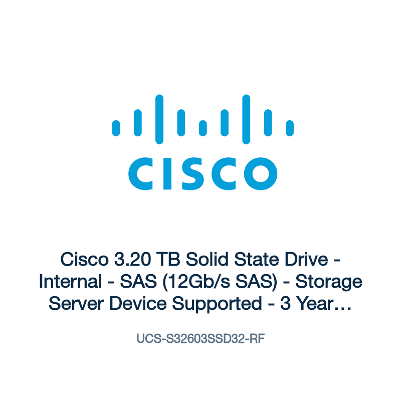 UCS-S32603SSD32-RF: Cisco 3.20 TB Solid State Drive