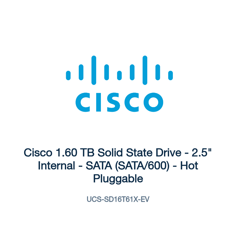 UCS-SD16T61X-EV: Cisco 1.60 TB Solid State Drive