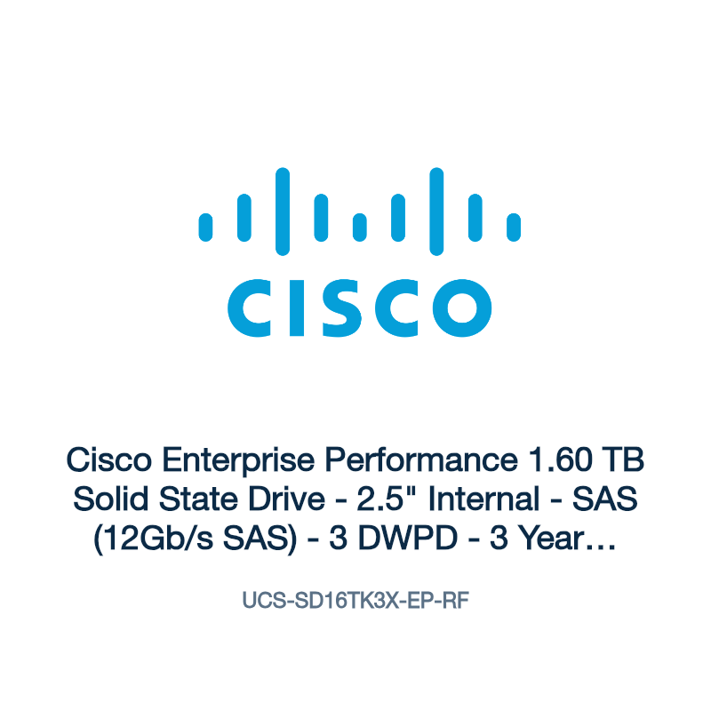 UCS-SD16TK3X-EP-RF: Cisco Enterprise Performance 1.60 TB Solid State Drive
