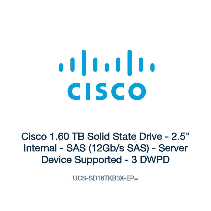 UCS-SD16TKB3X-EP=: Cisco 1.60 TB Solid State Drive