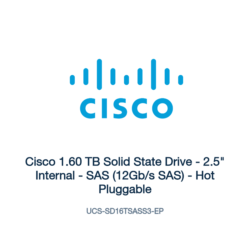 UCS-SD16TSASS3-EP: Cisco 1.60 TB Solid State Drive