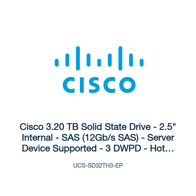 UCS-SD32TH3-EP: Cisco 3.20 TB Solid State Drive