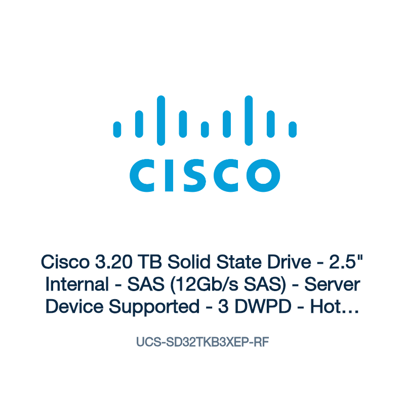 UCS-SD32TKB3XEP-RF: Cisco 3.20 TB Solid State Drive