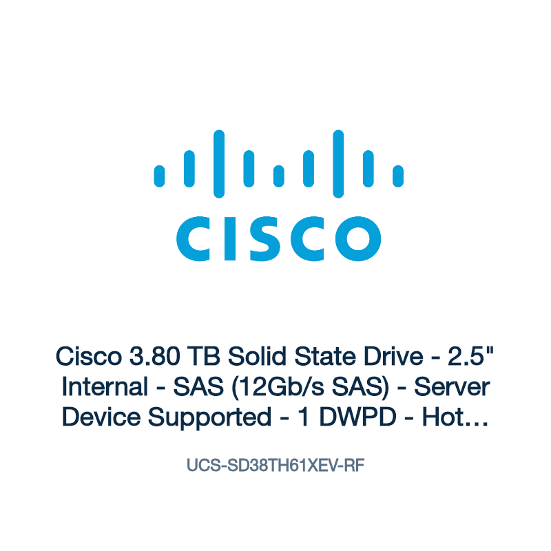 UCS-SD38TH61XEV-RF: Cisco 3.80 TB Solid State Drive