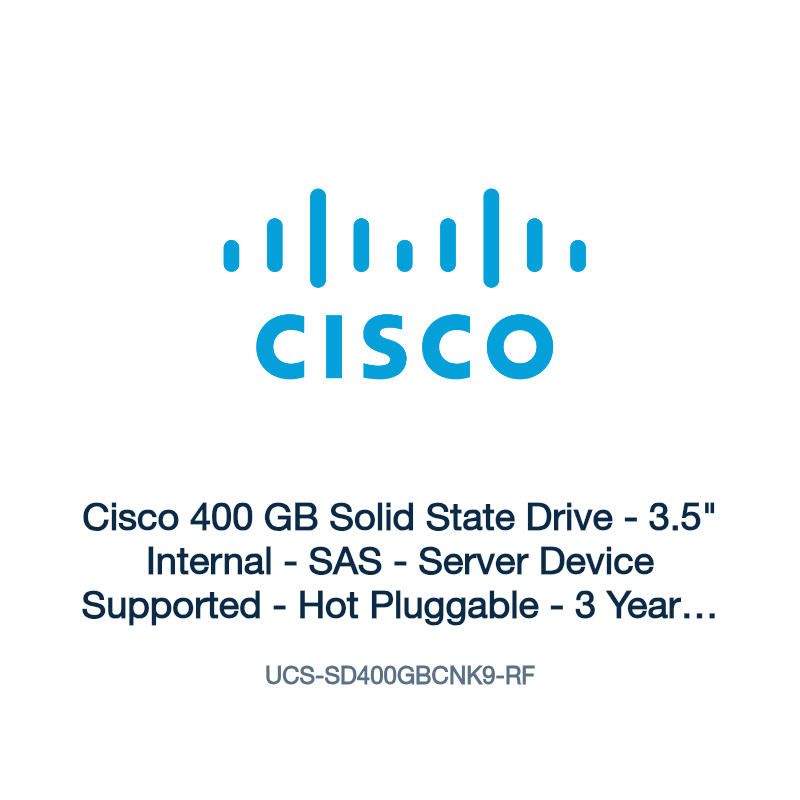 UCS-SD400GBCNK9-RF: Cisco 400 GB Solid State Drive