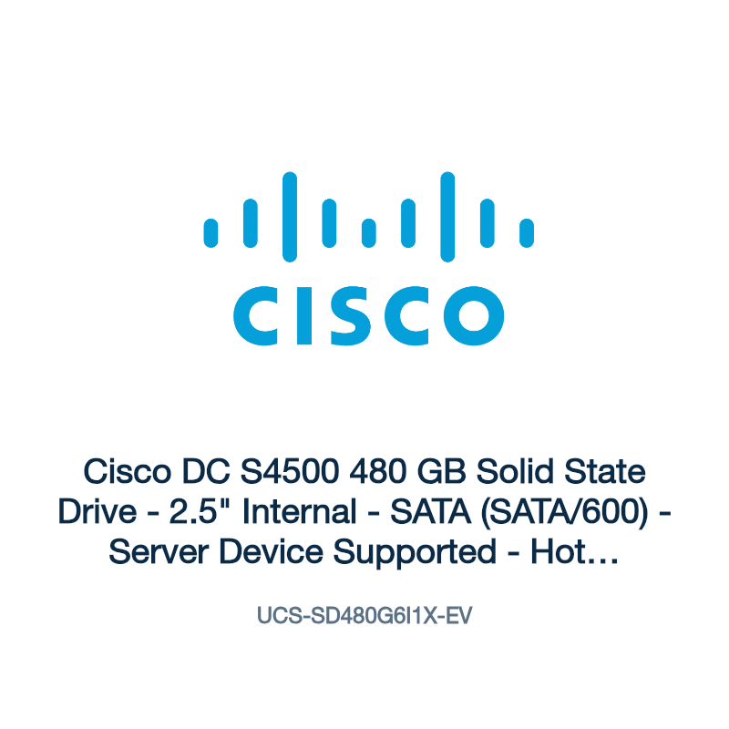 UCS-SD480G6I1X-EV: Cisco DC S4500 480 GB Solid State Drive