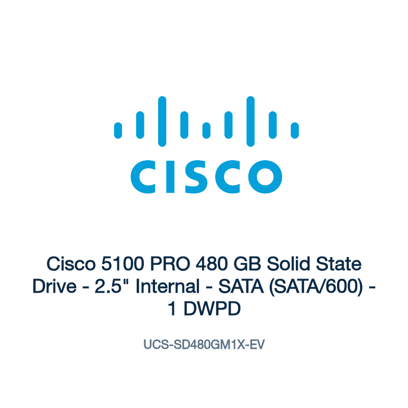UCS-SD480GM1X-EV: Cisco 5100 PRO 480 GB Solid State Drive