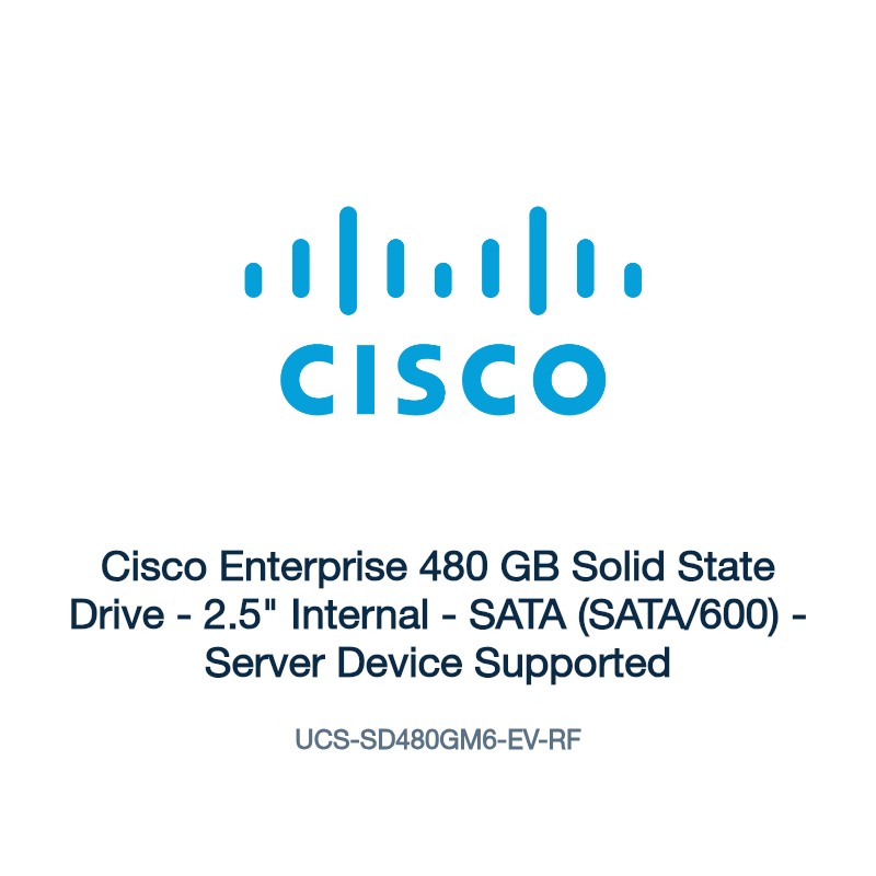 UCS-SD480GM6-EV-RF: Cisco Enterprise 480 GB Solid State Drive