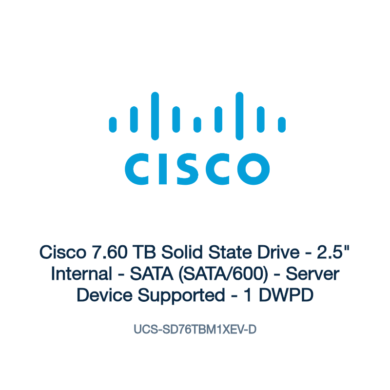 UCS-SD76TBM1XEV-D: Cisco 7.60 TB Solid State Drive