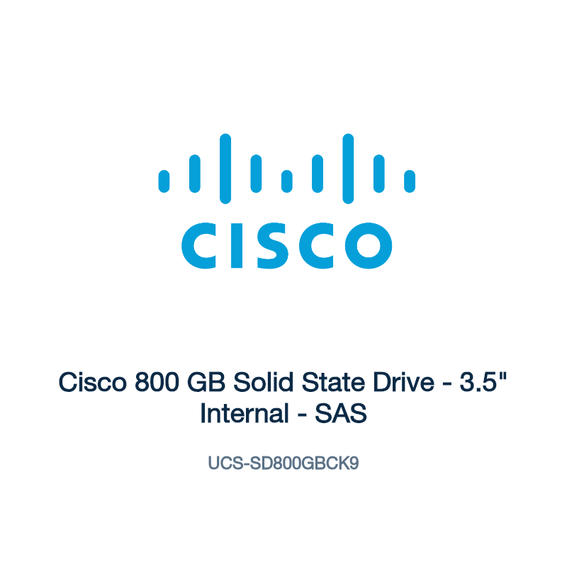 UCS-SD800GBCK9: Cisco 800 GB Solid State Drive