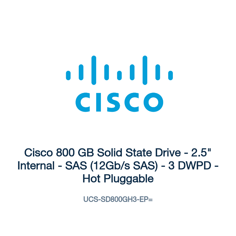 UCS-SD800GH3-EP=: Cisco 800 GB Solid State Drive