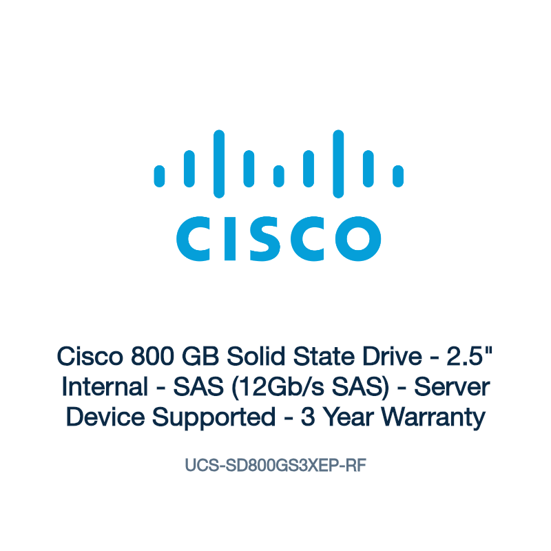 UCS-SD800GS3XEP-RF: Cisco 800 GB Solid State Drive