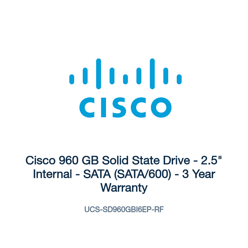 UCS-SD960GBI6EP-RF: Cisco 960 GB Solid State Drive