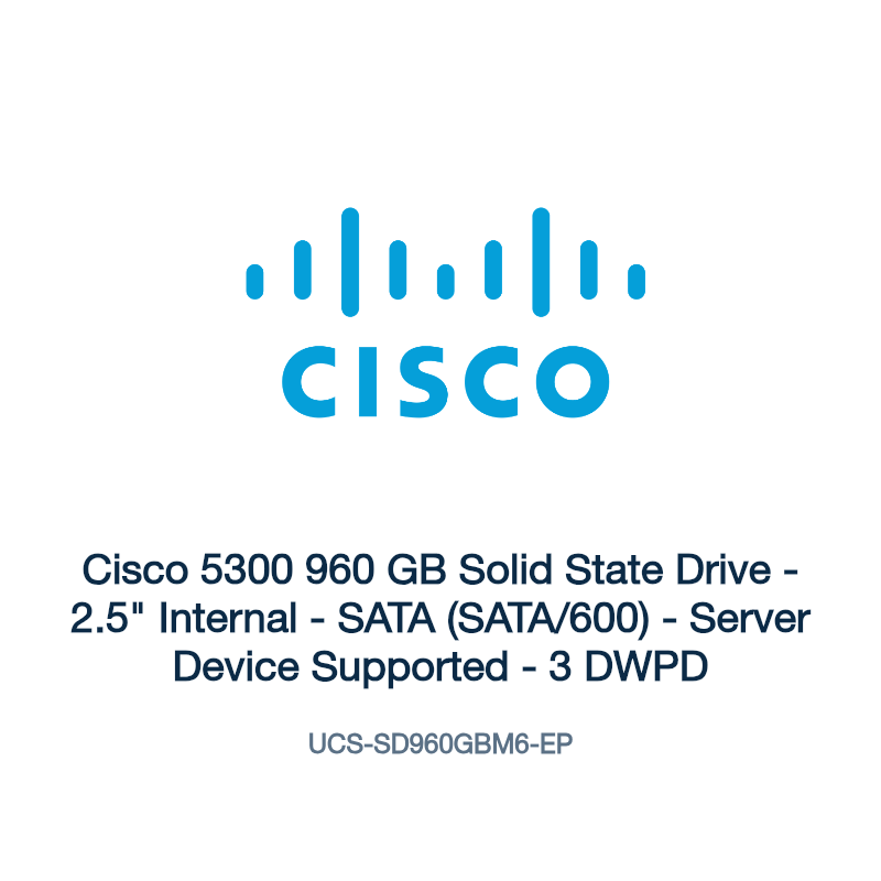 UCS-SD960GBM6-EP: Cisco 5300 960 GB Solid State Drive