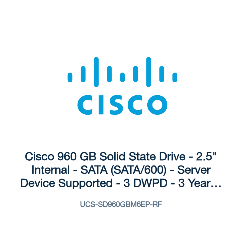 UCS-SD960GBM6EP-RF: Cisco 960 GB Solid State Drive