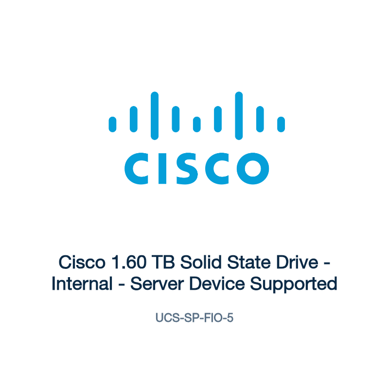 UCS-SP-FIO-5: Cisco 1.60 TB Solid State Drive