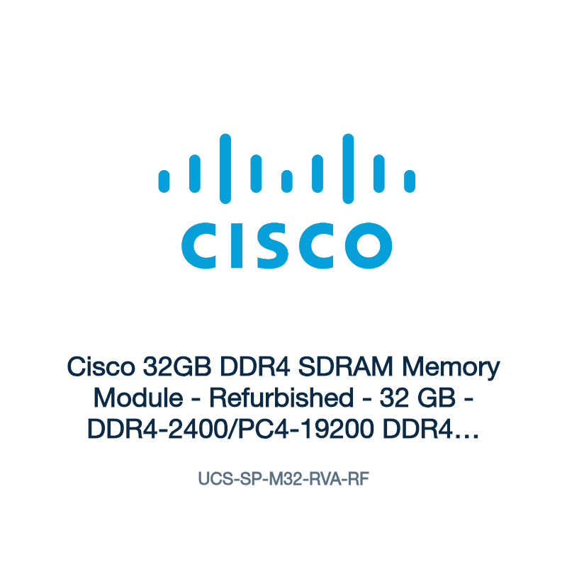 UCS-SP-M32-RVA-RF: Cisco 32GB DDR4 SDRAM Memory Module