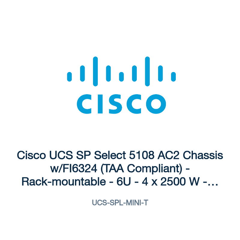 UCS-SPL-MINI-T: Cisco UCS SP Select 5108 AC2 Chassis w/FI6324 (TAA Compliant)