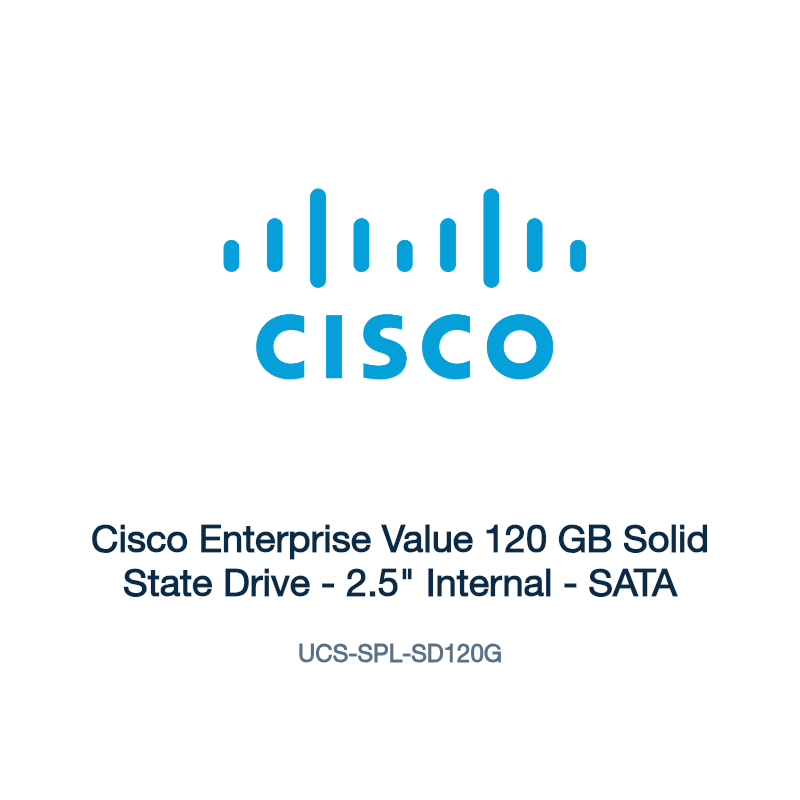 UCS-SPL-SD120G: Cisco Enterprise Value 120 GB Solid State Drive