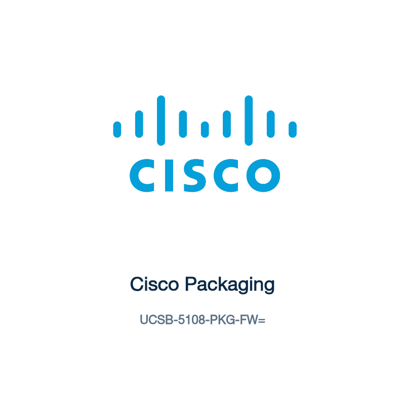 UCSB-5108-PKG-FW=: Cisco Packaging