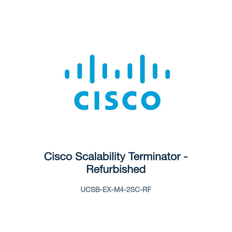 UCSB-EX-M4-2SC-RF: Cisco Scalability Terminator
