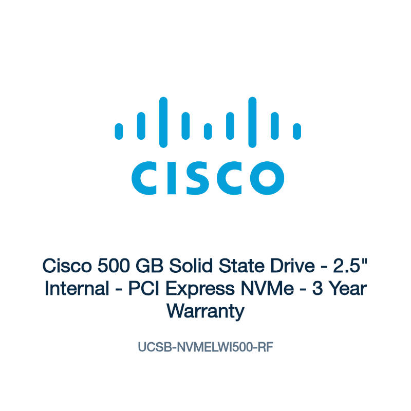 UCSB-NVMELWI500-RF: Cisco 500 GB Solid State Drive