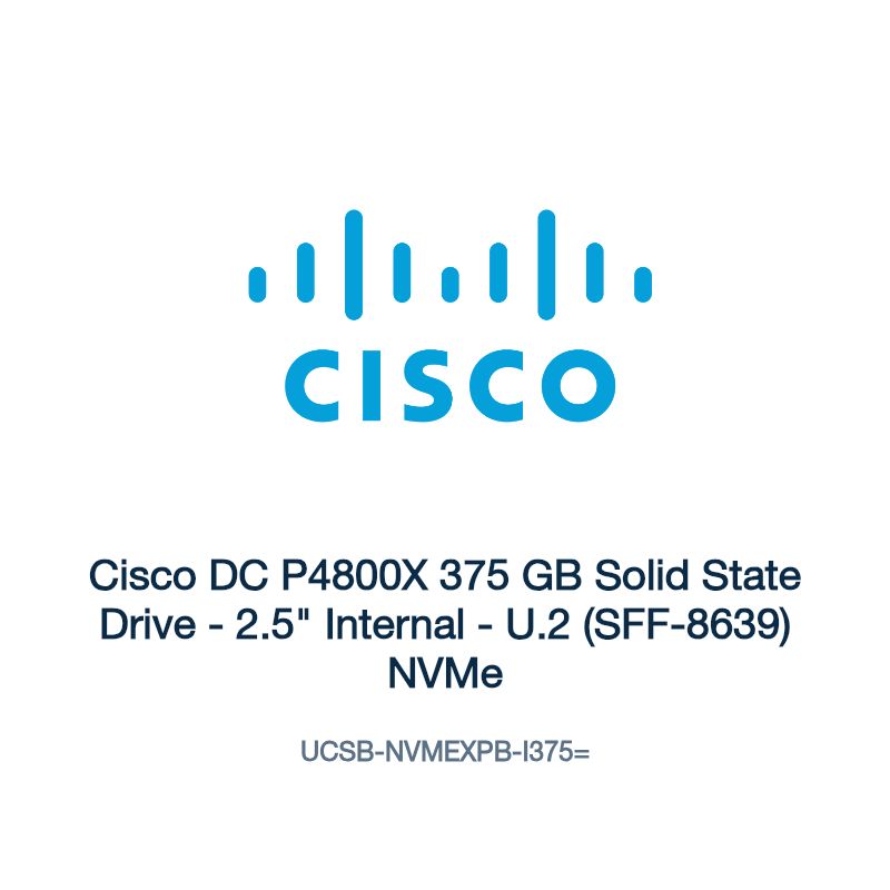 UCSB-NVMEXPB-I375=: Cisco DC P4800X 375 GB Solid State Drive