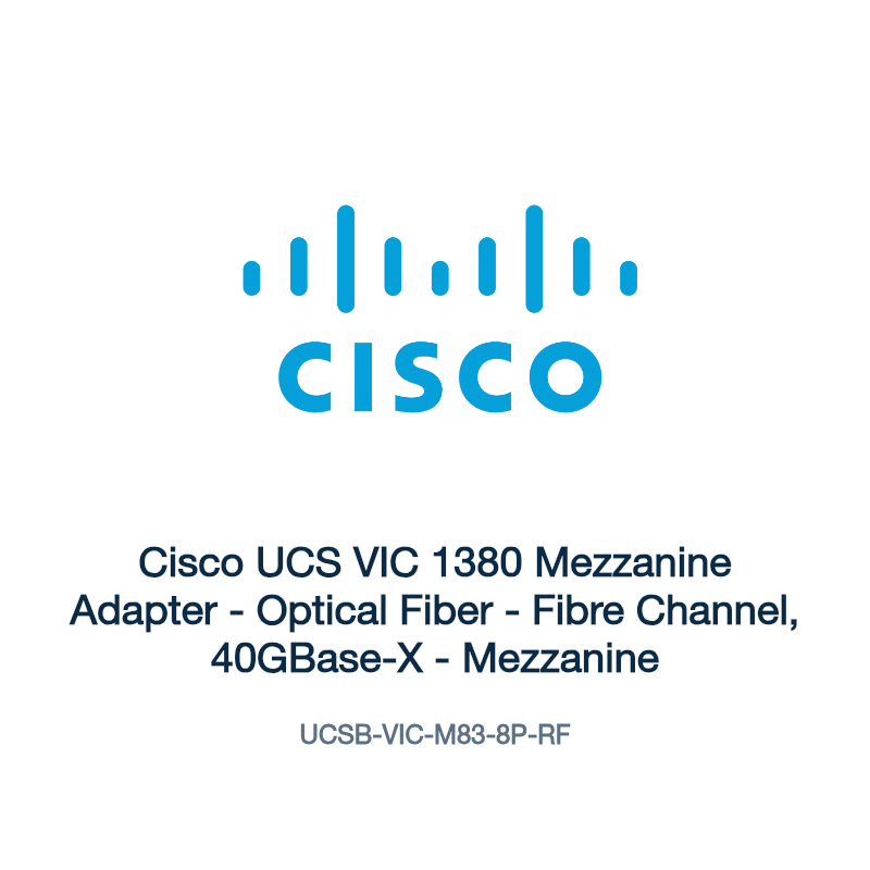 UCSB-VIC-M83-8P-RF: Cisco UCS VIC 1380 Mezzanine Adapter