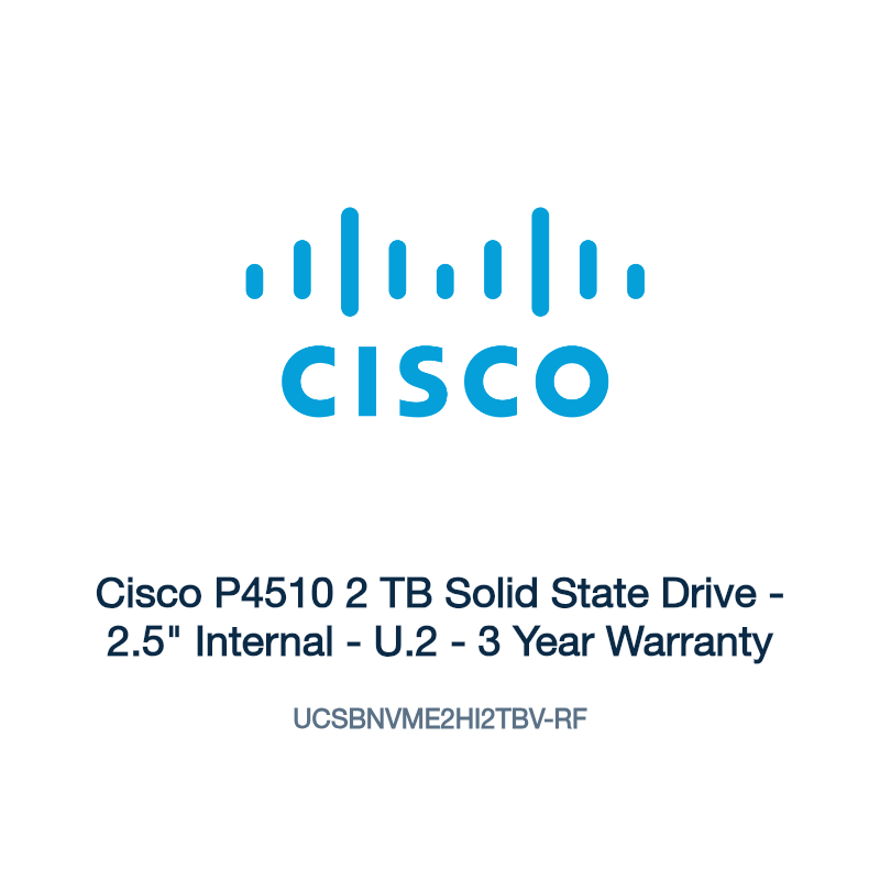 UCSBNVME2HI2TBV-RF: Cisco P4510 2 TB Solid State Drive