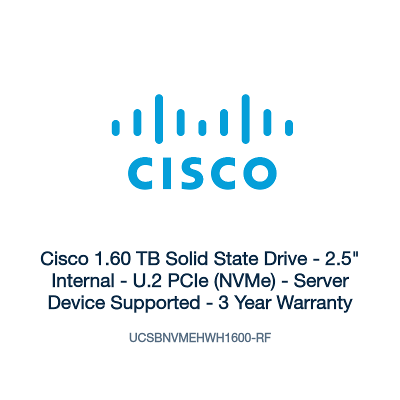 UCSBNVMEHWH1600-RF: Cisco 1.60 TB Solid State Drive