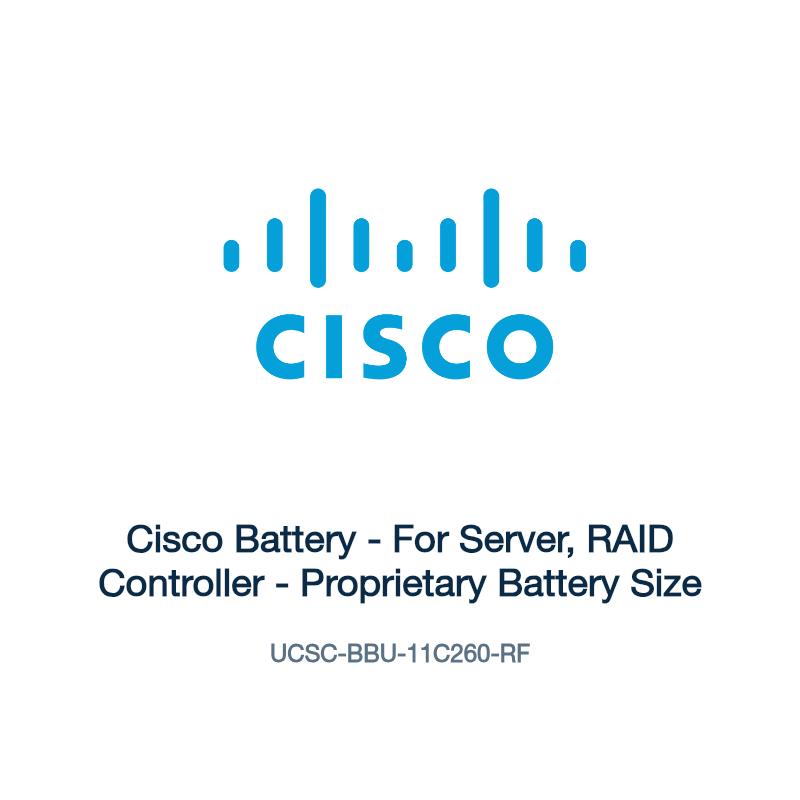 UCSC-BBU-11C260-RF: Cisco Battery - For Server, RAID Controller - Proprietary Battery Size