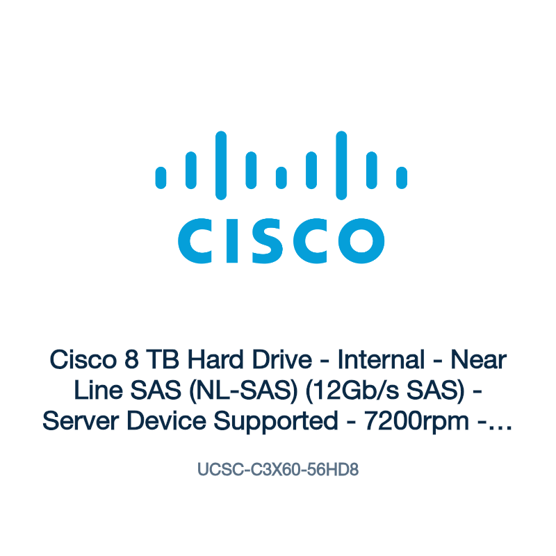 UCSC-C3X60-56HD8: Cisco 8 TB Hard Drive