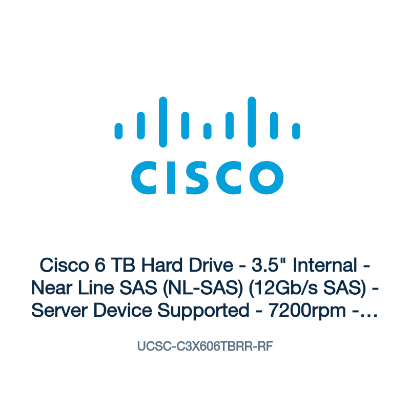 UCSC-C3X606TBRR-RF: Cisco 6 TB Hard Drive