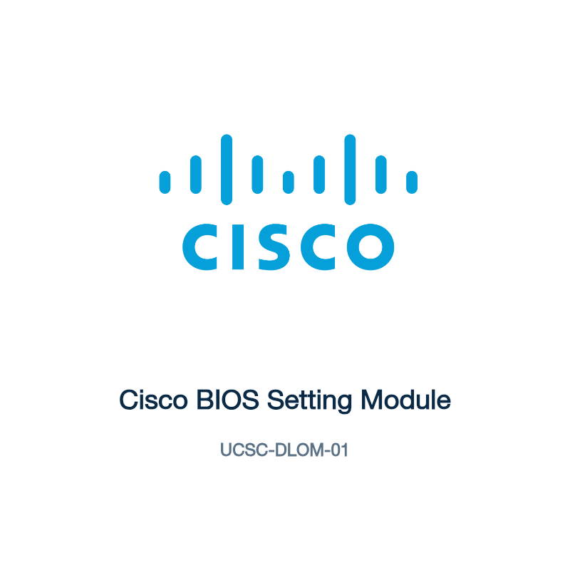 UCSC-DLOM-01: Cisco BIOS Setting Module