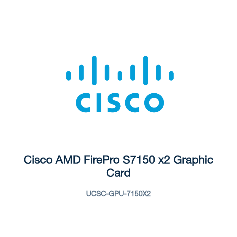 UCSC-GPU-7150X2: Cisco AMD FirePro S7150 x2 Graphic Card