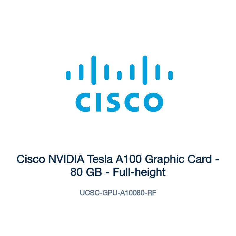 UCSC-GPU-A10080-RF: Cisco NVIDIA Tesla A100 Graphic Card