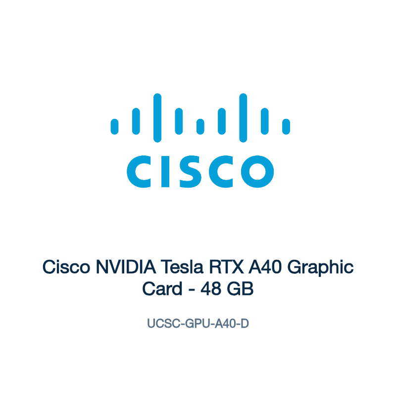 UCSC-GPU-A40-D: Cisco NVIDIA Tesla RTX A40 Graphic Card