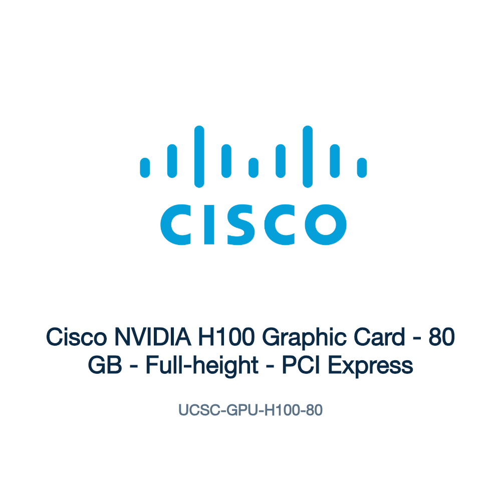 UCSC-GPU-H100-80: Cisco NVIDIA H100 Graphic Card