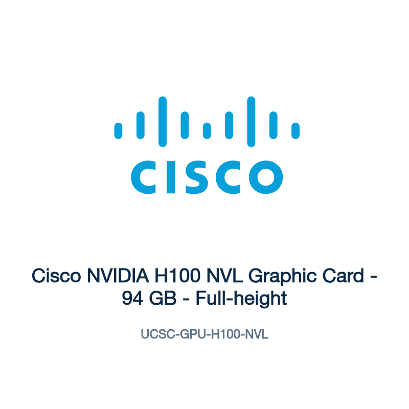 UCSC-GPU-H100-NVL: Cisco NVIDIA H100 NVL Graphic Card