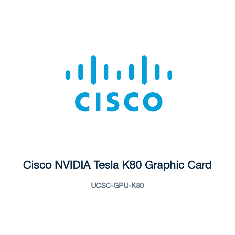 UCSC-GPU-K80: Cisco NVIDIA Tesla K80 Graphic Card